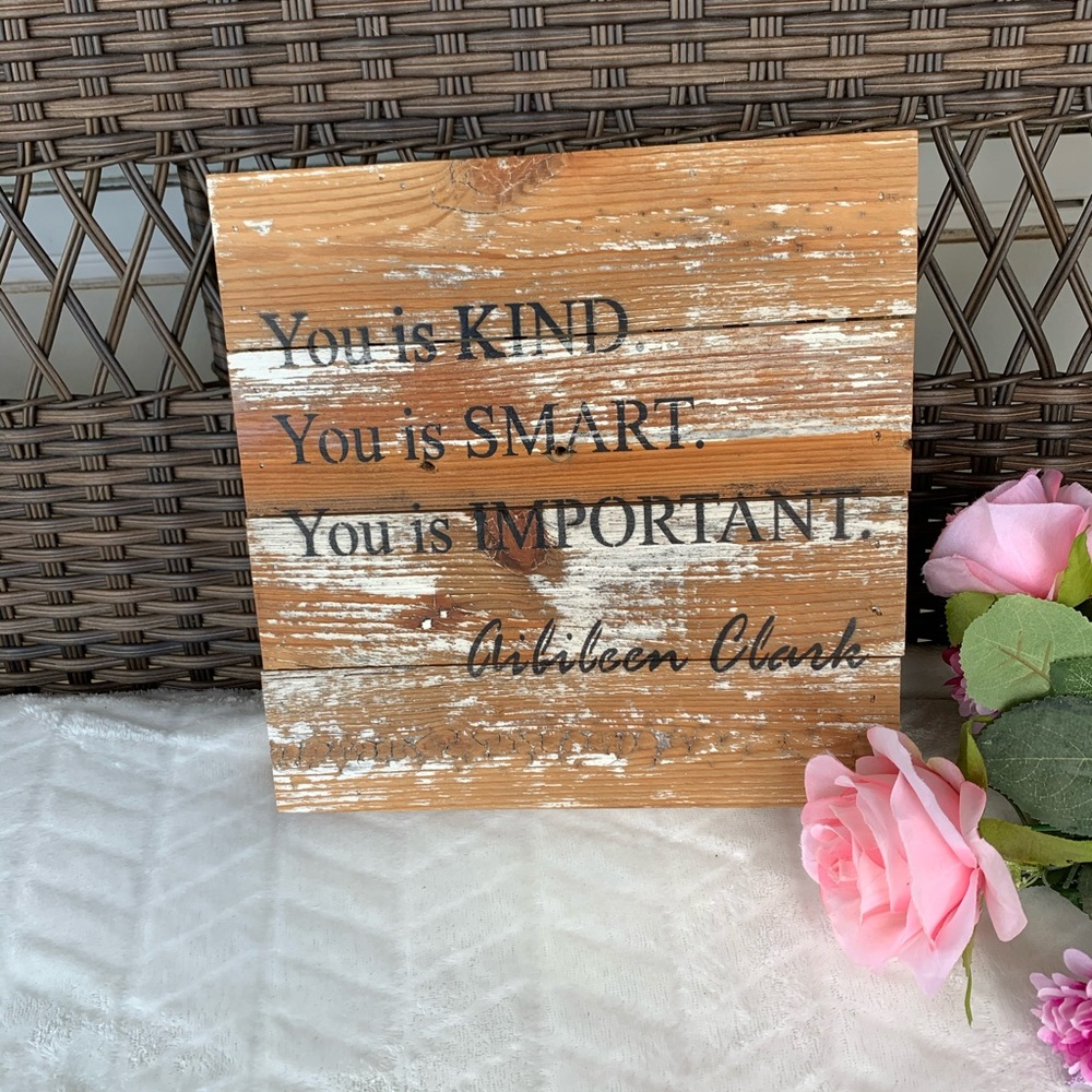 Sign quote from The Help movie